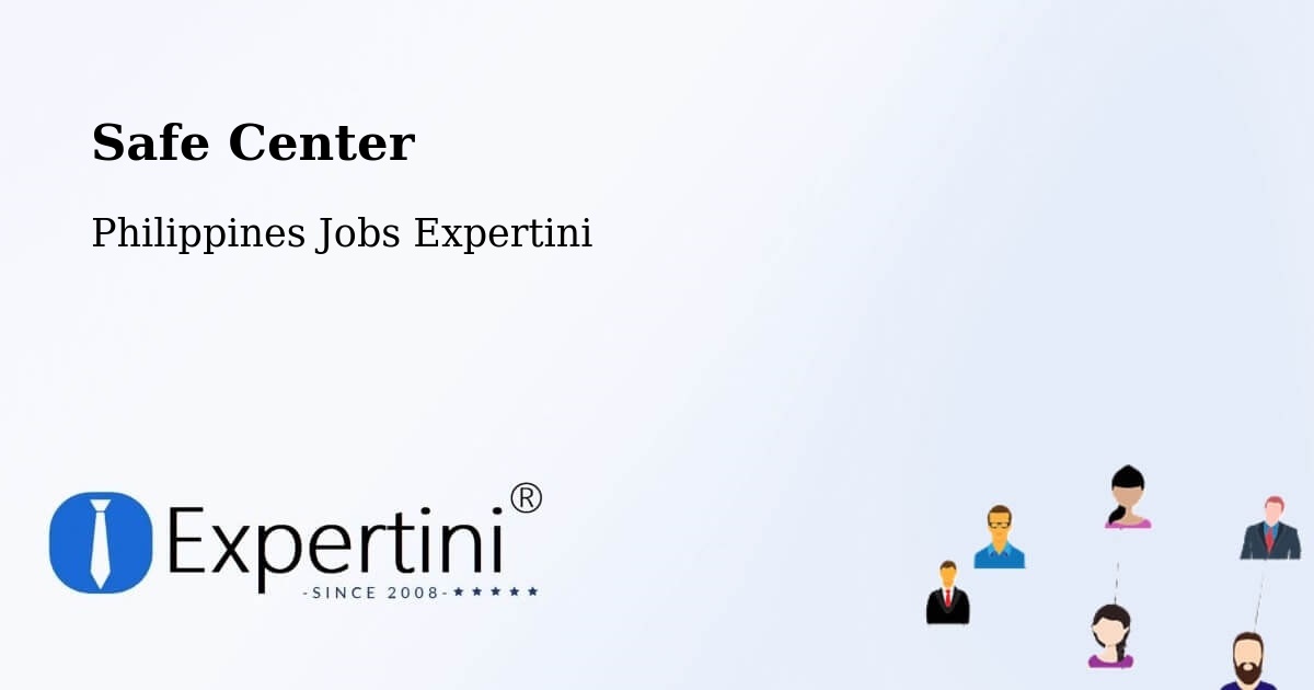 Safety Center – Muñoz - Philippines Jobs Expertini